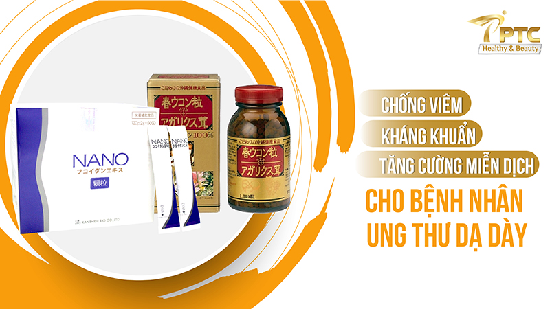 chống viêm, kháng khuẩn, tăng cường miễn dịch cho bệnh nhân ung thư dạ dày 