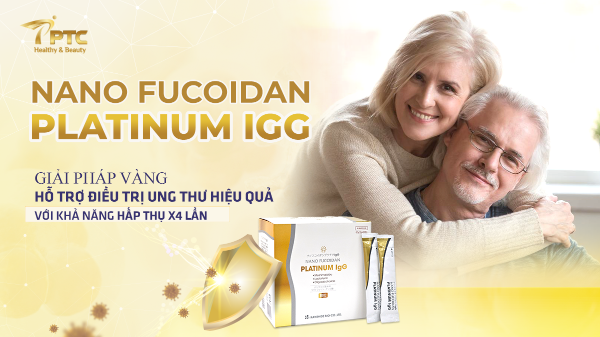 Bổ sung Nano Fucoidan Platinum IGG giúp hỗ trợ điều trị ung thư gan di căn phổi
