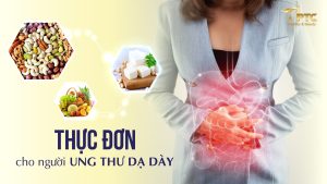 Xây dựng thực đơn cho người ung thư dạ dày